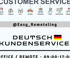 DEUTSCH KUNDENSERVICE - OFFICE / REMOTE