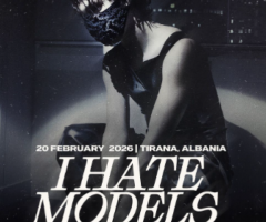 I Hate Models in TIRANA ALBANIA